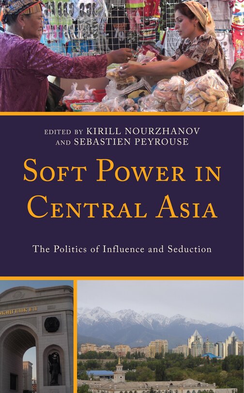 Front cover_Soft Power In Central Asia