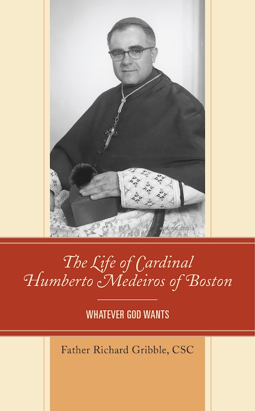 Couverture_The Life of Cardinal Humberto Medeiros of Boston