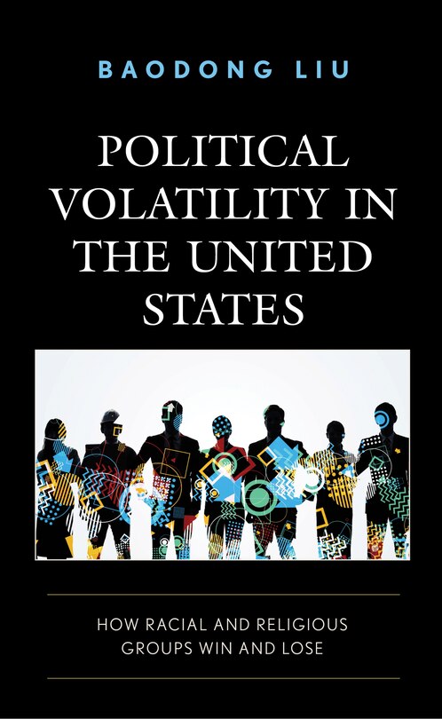 Front cover_Political Volatility in the United States
