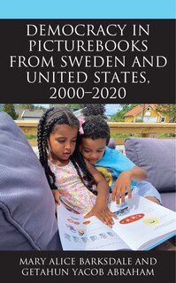 Front cover_Democracy in Picturebooks from Sweden and United States, 2000-2020