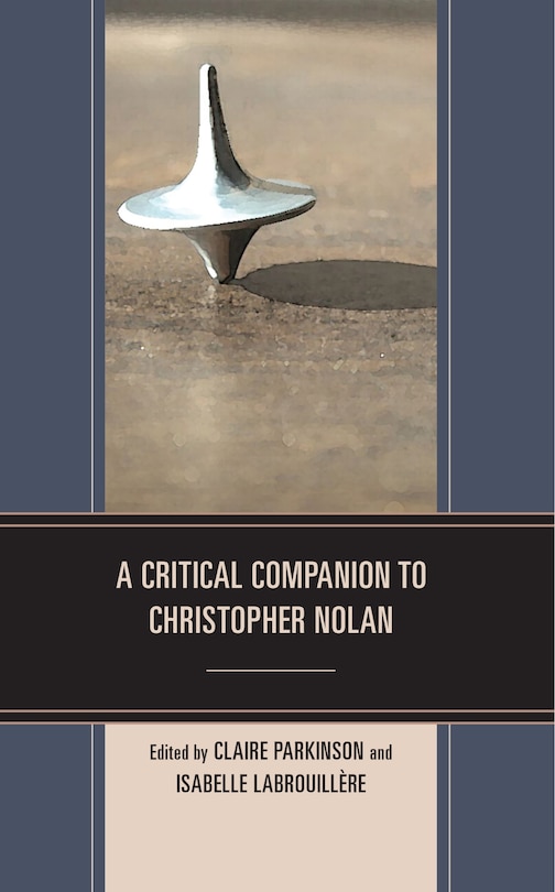 Couverture_A Critical Companion to Christopher Nolan