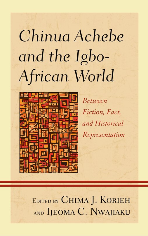 Couverture_Chinua Achebe and the Igbo-African World