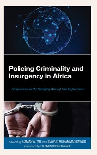 Couverture_Policing Criminality and Insurgency in Africa