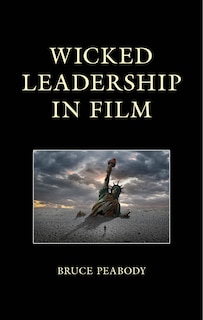 Front cover_Wicked Leadership in Film