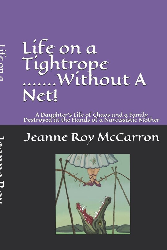 Couverture_Life on a Tightrope......Without A Net!