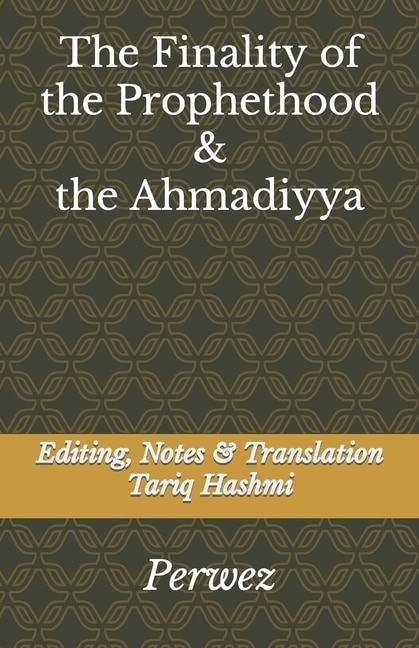 Front cover_The Finality of the Prophethood & The Ahmadiyya