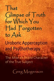 Front cover_That Glimpse of Truth for Which You Had Forgotten to Ask