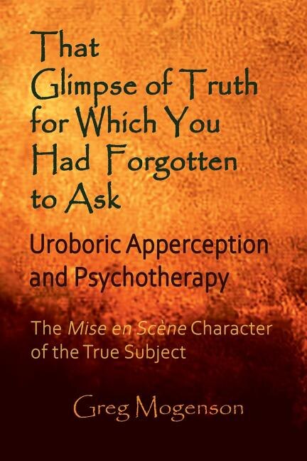 Front cover_That Glimpse of Truth for Which You Had Forgotten to Ask