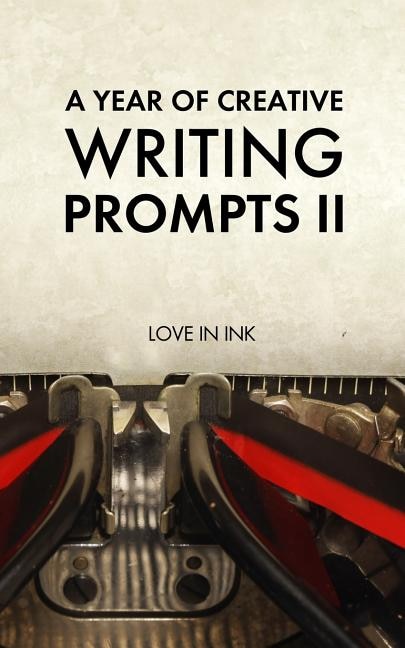 Front cover_A Year of Creative Writing Prompts II