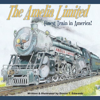 Front cover_The Amelia Limited... Finest train in America