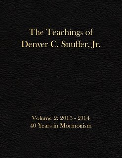 Front cover_The Teachings Of Denver C. Snuffer, Jr. Volume 2