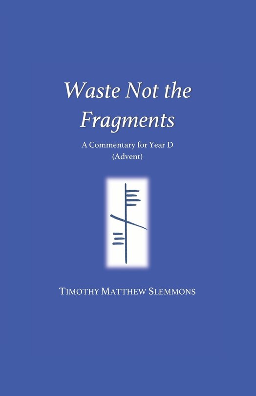 Couverture_Waste Not the Fragments