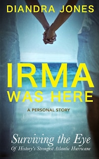 Front cover_Irma Was Here