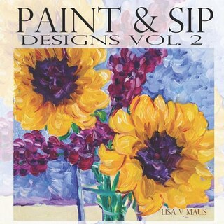 Front cover_Paint & Sip Vol.2