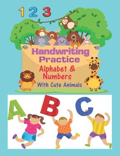 Front cover_Handwriting Practice Alphabet & Numbers with Cute Animals
