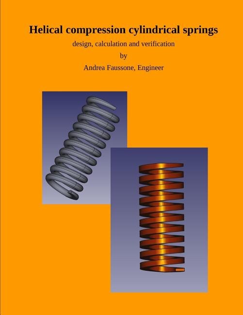 Helical compression cylindrical springs design, calculation and