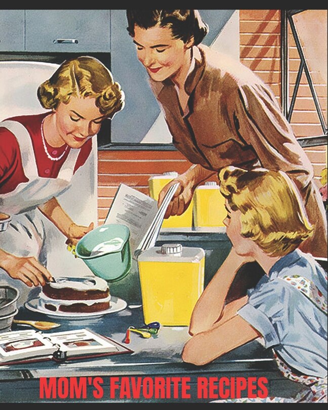 Couverture_Mom's Favorite Recipes