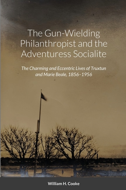 Front cover_The Gun-Wielding Philanthropist and the Adventuress Socialite