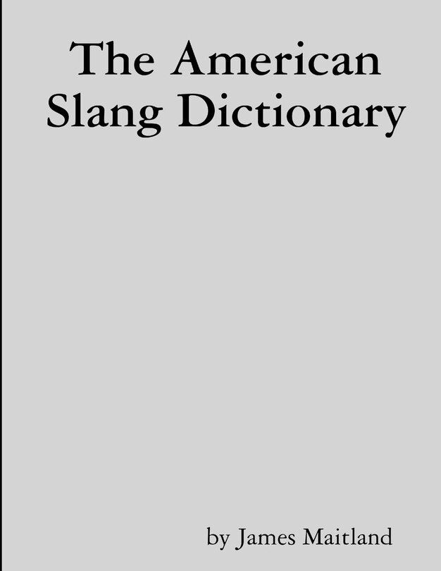 Front cover_The American Slang Dictionary