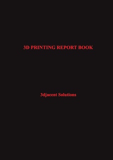 Couverture_3D Printing Report Book