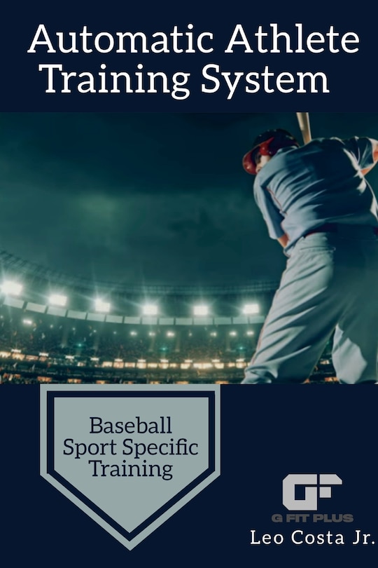 Couverture_Automatic Athlete Training System - Baseball Sport Specific Training