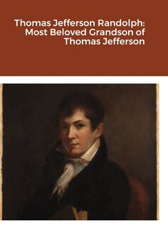 Front cover_Thomas Jefferson Randolph