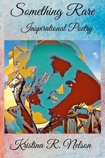 Couverture_Something Rare Inspirational Poetry