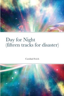 Front cover_Day for Night (fifteen tracks for disaster)