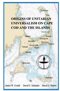 Front cover_Origins of Unitarian Universalism on Cape Cod and the Islands