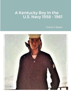 Couverture_A Kentucky Boy in the US Navy 1958 - 1961