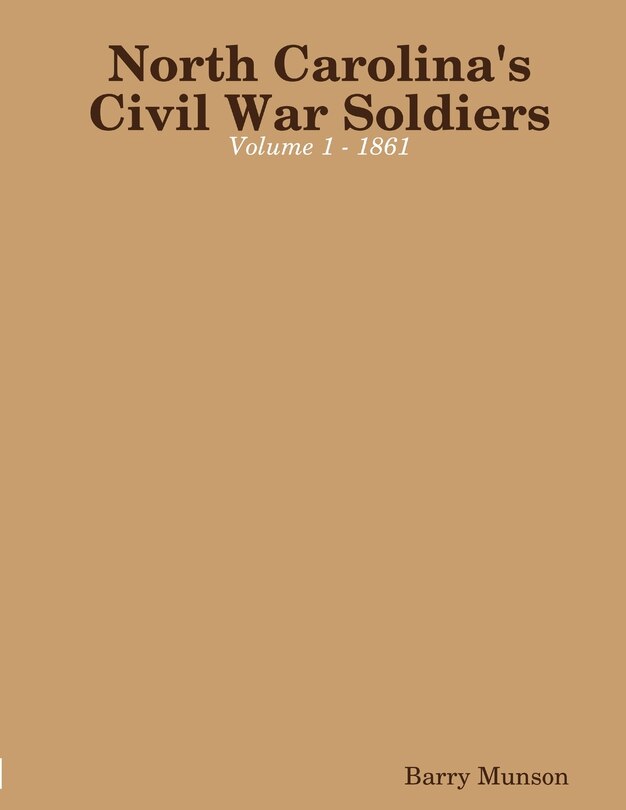 Couverture_North Carolina's Civil War Soldiers - Volume 1 - 1861