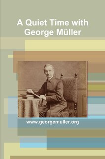 Front cover_A Quiet Time with George M&uuml;ller