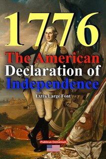 Front cover_1776 The American Declaration of Independence Extra Large Font