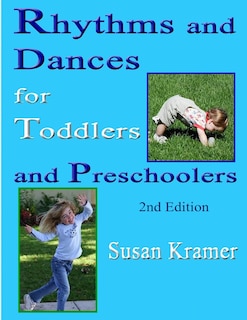Front cover_Rhythms and Dances for Toddlers and Preschoolers, 2nd Edition