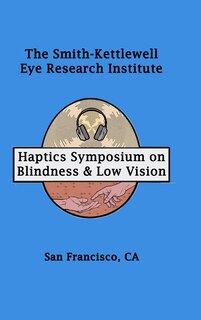 Front cover_Haptics Symposium on Blindness & Low Vision