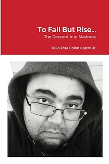 Front cover_To Fall But Rise...