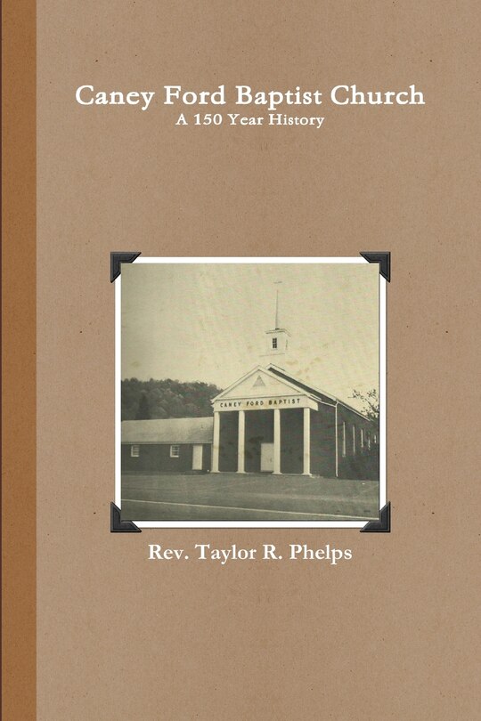 Front cover_Caney Ford Baptist Church a 150 Year History