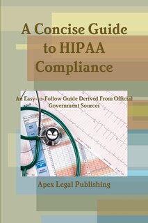 Front cover_A Concise Guide to HIPAA Compliance