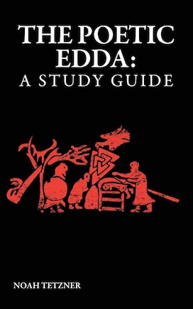 The Poetic Edda: A Study Guide