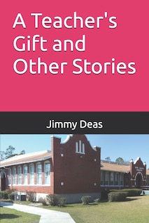 Front cover_A Teachers Gift and Other Stories