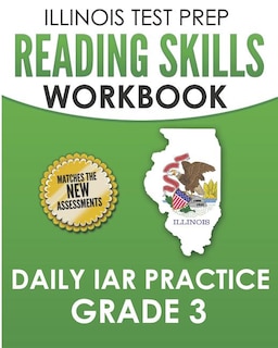 Couverture_Illinois Test Prep Reading Skills Workbook Daily Iar Practice Grade 3