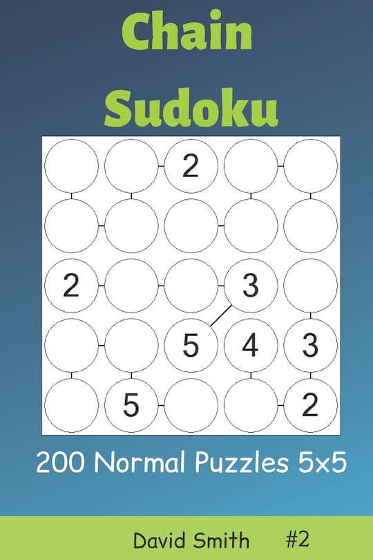 Couverture_Chain Sudoku - 200 Normal Puzzles 5x5 Vol.2