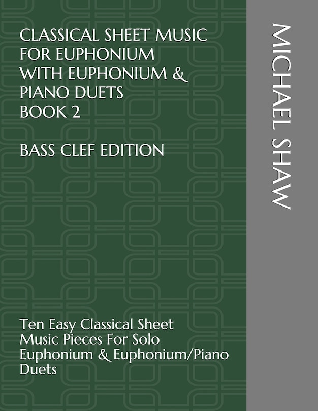Couverture_Classical Sheet Music For Euphonium With Euphonium & Piano Duets Book 2 Bass Clef Edition