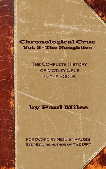 Front cover_Chronological Crue Vol. 3 - The Naughties