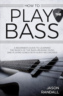 Front cover_How to Play the Bass