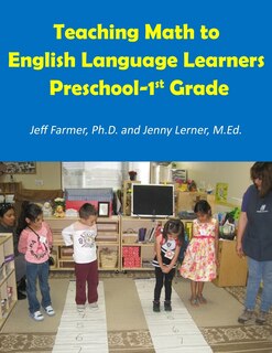Front cover_Teaching Math to English Language Learners, Preschool to 1st Grade