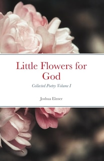 Front cover_Little Flowers for God