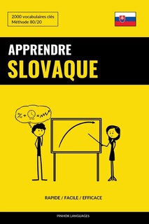 Front cover_Apprendre le slovaque - Rapide / Facile / Efficace