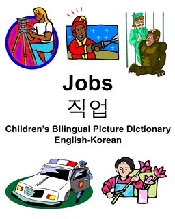 Couverture_English-Korean Jobs/직업 Children's Bilingual Picture Dictionary