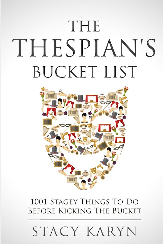 Front cover_The Thespian's Bucket List